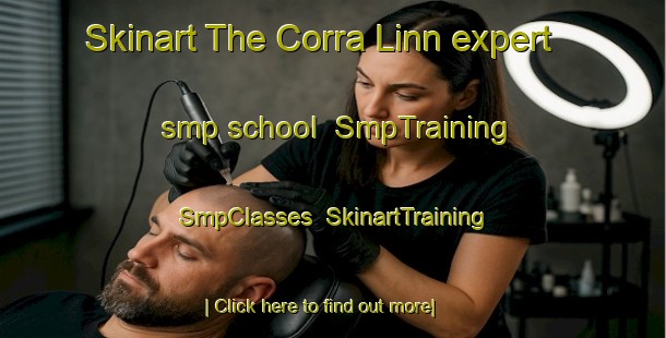 Skinart The Corra Linn expert smp school | SmpTraining | SmpClasses | SkinartTraining-Australia