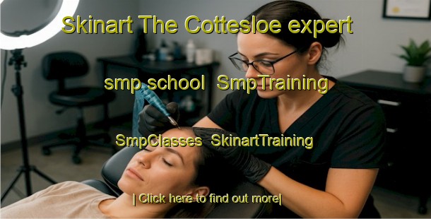 Skinart The Cottesloe expert smp school | SmpTraining | SmpClasses | SkinartTraining-Australia