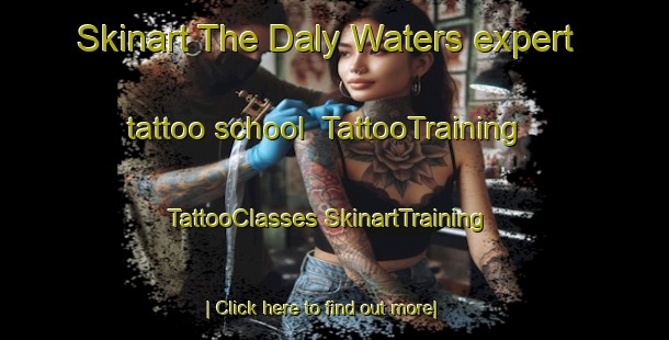 Skinart The Daly Waters expert tattoo school | #TattooTraining #TattooClasses #SkinartTraining-Australia