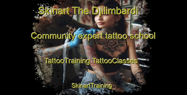 Skinart The Djilimbardi Community expert tattoo school | #TattooTraining #TattooClasses #SkinartTraining-Australia