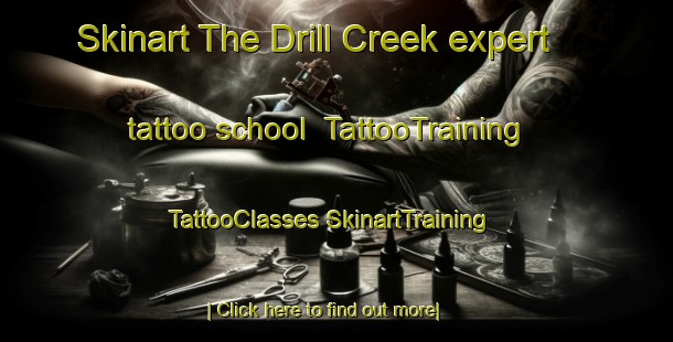 Skinart The Drill Creek expert tattoo school | #TattooTraining #TattooClasses #SkinartTraining-Australia