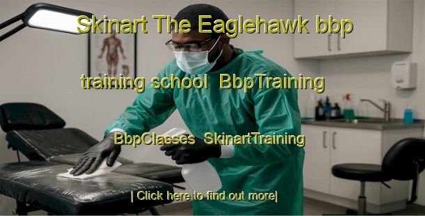 Skinart The Eaglehawk bbp training school | BbpTraining | BbpClasses | SkinartTraining-Australia