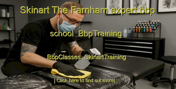 Skinart The Farnham expert bbp school | BbpTraining | BbpClasses | SkinartTraining-Australia
