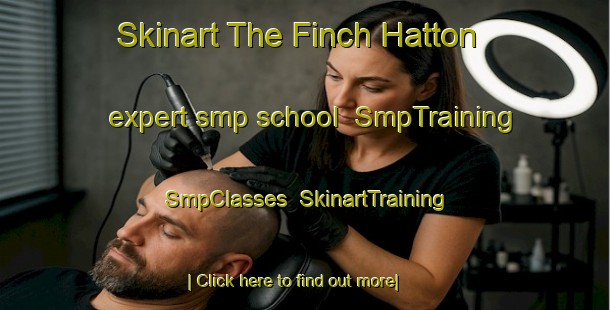 Skinart The Finch Hatton expert smp school | SmpTraining | SmpClasses | SkinartTraining-Australia