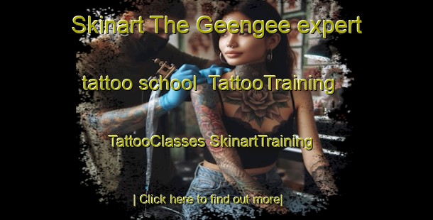 Skinart The Geengee expert tattoo school | #TattooTraining #TattooClasses #SkinartTraining-Australia