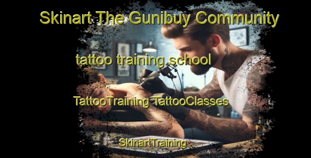 Skinart The Gunibuy Community tattoo training school | #TattooTraining #TattooClasses #SkinartTraining-Australia