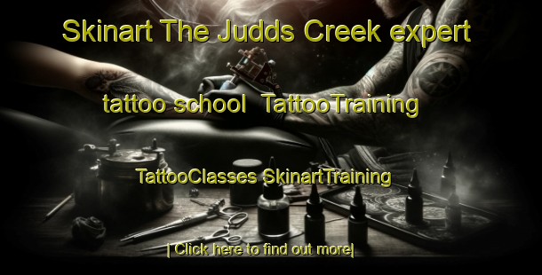 Skinart The Judds Creek expert tattoo school | #TattooTraining #TattooClasses #SkinartTraining-Australia