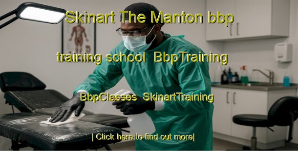 Skinart The Manton bbp training school | BbpTraining | BbpClasses | SkinartTraining-Australia