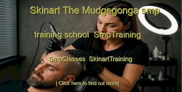 Skinart The Mudgegonga smp training school | SmpTraining | SmpClasses | SkinartTraining-Australia