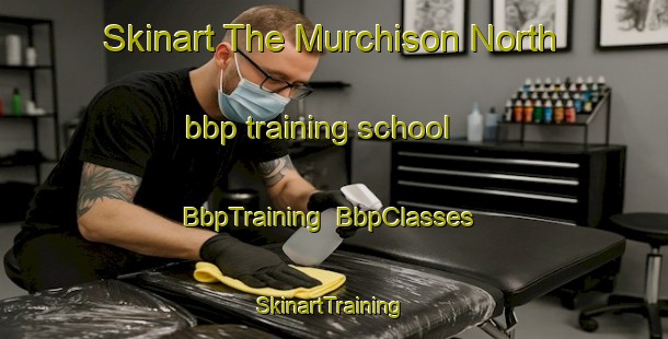 Skinart The Murchison North bbp training school | BbpTraining | BbpClasses | SkinartTraining-Australia