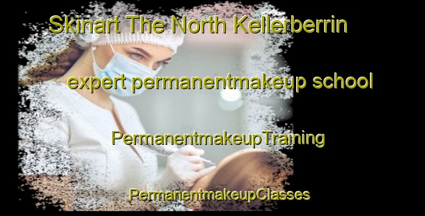 Skinart The North Kellerberrin expert permanentmakeup school | PermanentmakeupTraining | PermanentmakeupClasses | SkinartTraining-Australia
