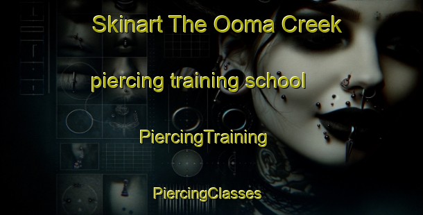 Skinart The Ooma Creek piercing training school | PiercingTraining | PiercingClasses | SkinartTraining-Australia