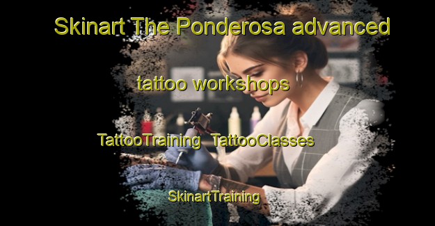 Skinart The Ponderosa advanced tattoo workshops | TattooTraining | TattooClasses | SkinartTraining-Australia