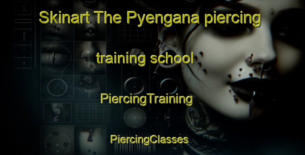 Skinart The Pyengana piercing training school | PiercingTraining | PiercingClasses | SkinartTraining-Australia