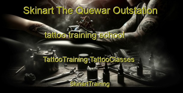 Skinart The Quewar Outstation tattoo training school | #TattooTraining #TattooClasses #SkinartTraining-Australia