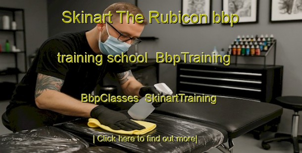 Skinart The Rubicon bbp training school | BbpTraining | BbpClasses | SkinartTraining-Australia