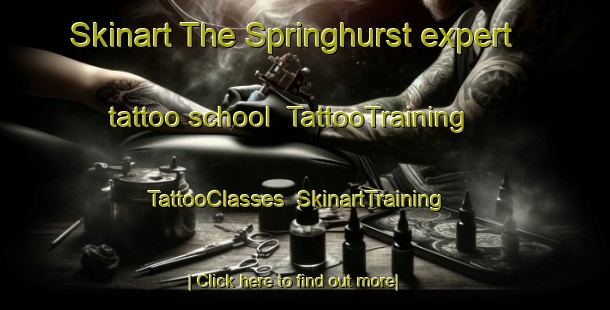 Skinart The Springhurst expert tattoo school | TattooTraining | TattooClasses | SkinartTraining-Australia