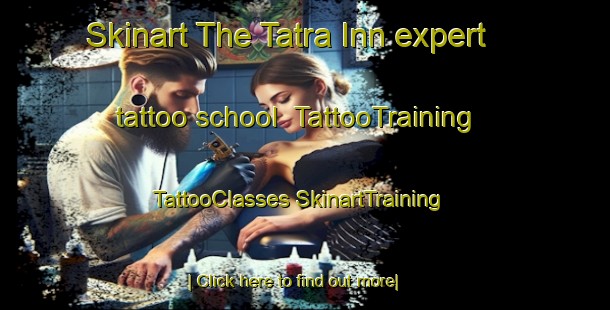 Skinart The Tatra Inn expert tattoo school | #TattooTraining #TattooClasses #SkinartTraining-Australia