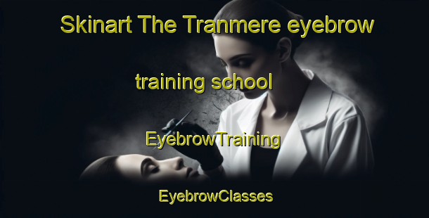 Skinart The Tranmere eyebrow training school | EyebrowTraining | EyebrowClasses | SkinartTraining-Australia