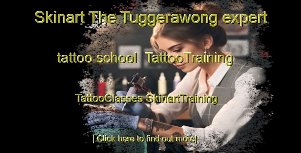 Skinart The Tuggerawong expert tattoo school | #TattooTraining #TattooClasses #SkinartTraining-Australia