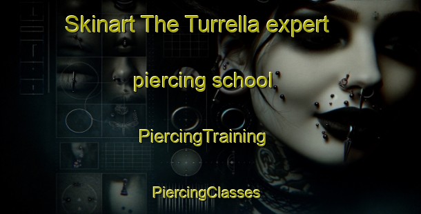 Skinart The Turrella expert piercing school | PiercingTraining | PiercingClasses | SkinartTraining-Australia