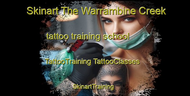 Skinart The Warrambine Creek tattoo training school | #TattooTraining #TattooClasses #SkinartTraining-Australia