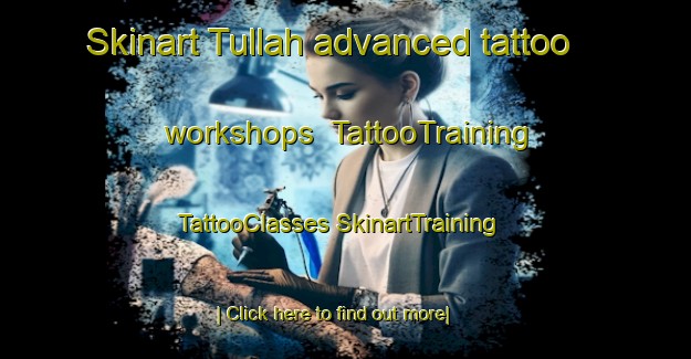 Skinart Tullah advanced tattoo workshops | #TattooTraining #TattooClasses #SkinartTraining-Australia