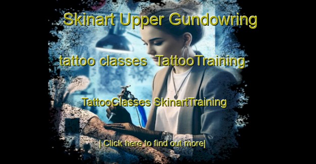 Skinart Upper Gundowring tattoo classes | #TattooTraining #TattooClasses #SkinartTraining-Australia