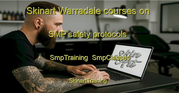 Skinart Warradale courses on SMP safety protocols | SmpTraining | SmpClasses | SkinartTraining-Australia