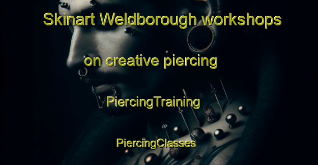 Skinart Weldborough workshops on creative piercing | PiercingTraining | PiercingClasses | SkinartTraining-Australia