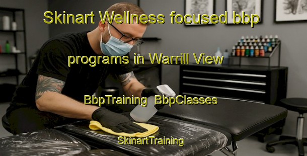 Skinart Wellness-focused bbp programs in Warrill View | BbpTraining | BbpClasses | SkinartTraining-Australia