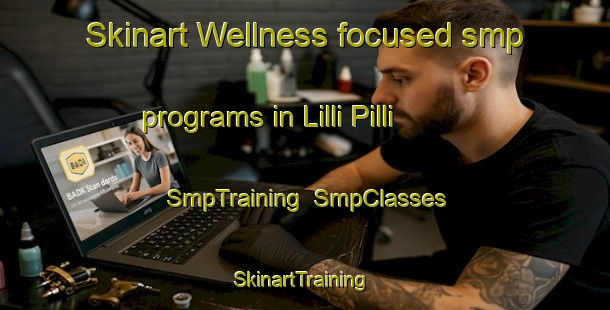 Skinart Wellness-focused smp programs in Lilli Pilli | SmpTraining | SmpClasses | SkinartTraining-Australia