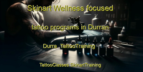 Skinart Wellness-focused tattoo programs in Durran Durra | #TattooTraining #TattooClasses #SkinartTraining-Australia