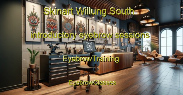 Skinart Willung South introductory eyebrow sessions | EyebrowTraining | EyebrowClasses | SkinartTraining-Australia