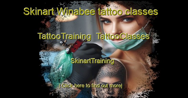 Skinart Winabee tattoo classes | TattooTraining | TattooClasses | SkinartTraining-Australia