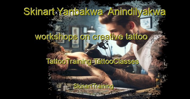 Skinart Yanbakwa  Anindilyakwa workshops on creative tattoo | #TattooTraining #TattooClasses #SkinartTraining-Australia